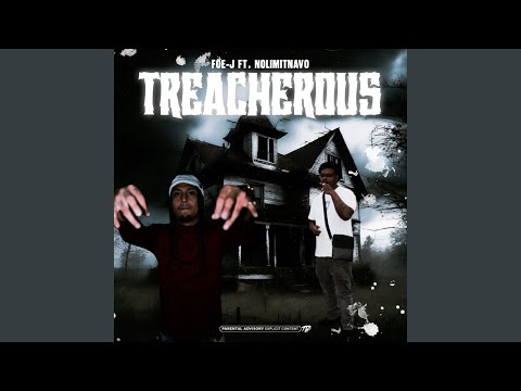 Treacherous (feat. NoLimitNavo)