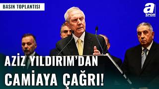 Aziz Yıldırım’dan Fenerbahçe’ye Tarihi Çağrı