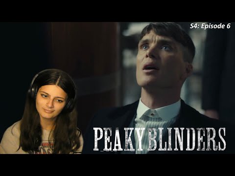 Peaky Blinders Season 4 Episode 6 Reaction!