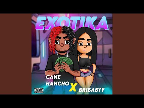 Exotik (feat. BriBaby)