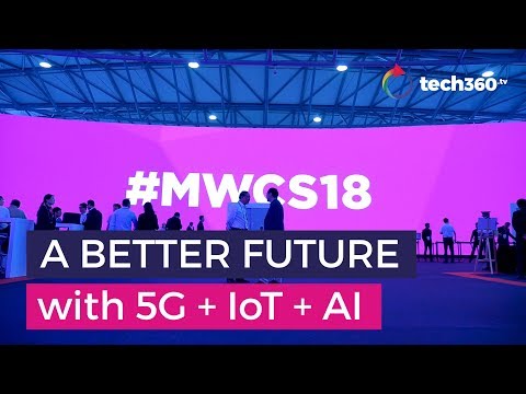 MWC Asia 2018: A better future with 5G, IoT and AI