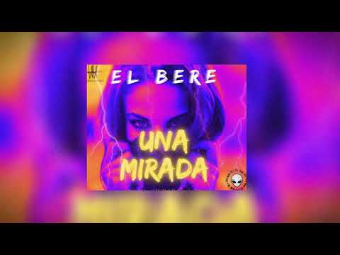 El Bere - Una Mirada (Prod By El Area 51 ❌ HH)