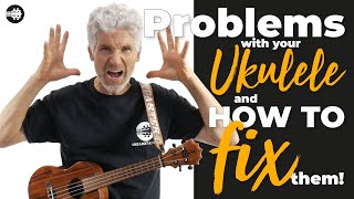 Common PROBLEMS with your ukulele and how to fix them!!😎🛠️