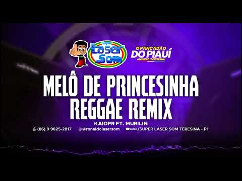 Melô de Princesinha - kaiqpr feat. murillin