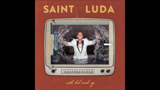 Saint Motel vs Ludacris (Meth Dad Mash Up)