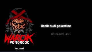 Download lagu Lirik lagu Warok Ponorogo (KAJAWI) lengkap mp3