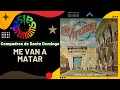 🔥ME VAN A MATAR por LOS COMPADRES DE SANTO DOMINGO con ELOY TEJADA - Salsa Premium