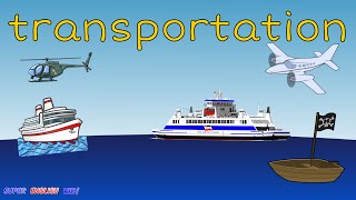 Transportation Vehicles (air and water) Spelling Vocabulary Chant/Song for Kids.