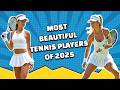MOST Beautiful Tennis Players Of 2025 Revealed Featuring Alex Eala