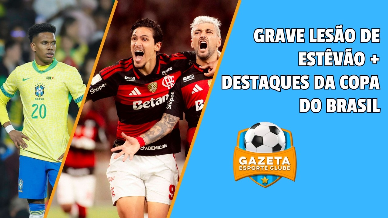 Estêvão sofre lesão grave e pode perder a Copa; semana de Copa do Brasil