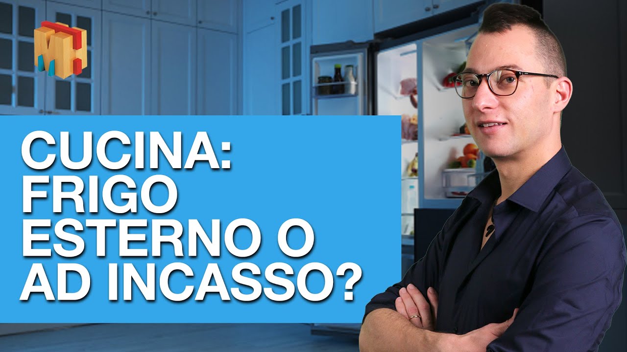 Cucina: frigo esterno o a incasso