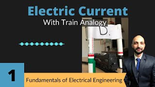 Concept of Electric Current with Train example | TheElectricalGuy