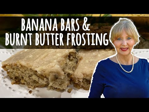 Luscious HomeMade Banana Bars w/ Burnt Butter Frosting!