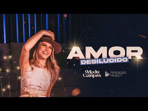Amor Desiludido - Madu Campos