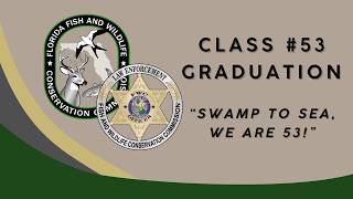 FWC Law Enforcement Class #53 Graduation Ceremony