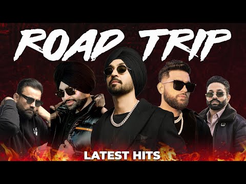 Road Trip Latest Hits (Mashup) |  New Punjabi Song 2025 | Latest Punjabi Songs 2025