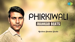 Download lagu Phirkiwali | Gulshan Jhankar Studio | Hindi Cover Song | Saregama Open Stage mp3