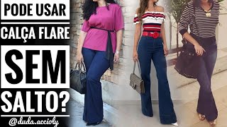 Calça FLARE - como usar, dicas e inspirações - por Duda Accioly