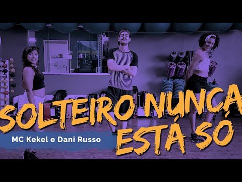 Solteiro Nunca Está Só - MC Kekel e Dani Russo | Coreografia ADC
