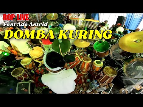 ROP LIVE | ADE ASTRID - DOMBA KURING