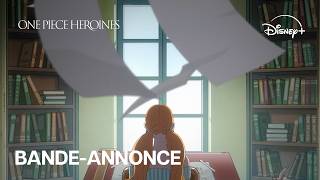 L'épisode spécial de ONE PIECE HEROINES - Bande-annonce (VOST) | Disney+