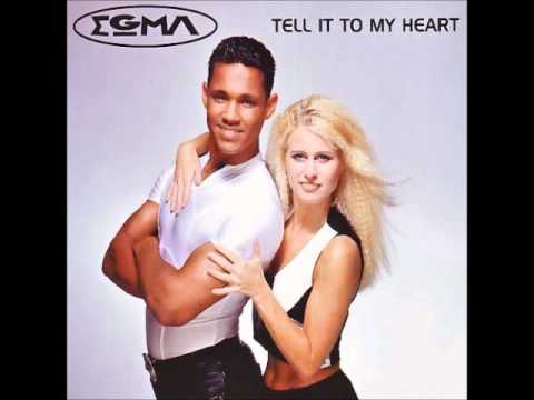 Egma  Tell it to my heart