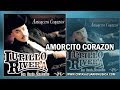 Amorcito Corazón - Lupillo Rivera con Banda Sinaloense