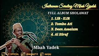 Download lagu Full Album Sholawat Instrumen Seruling II Mbah Yad... mp3