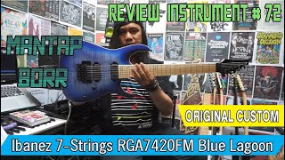 Video thumbnail for Review Gitar Elektrik Ibanez 7-String RGA7420FM Blue Lagoon ORIGINAL CUSTOM | REVIEW INSTRUMENT #72 by Tyono Slazh