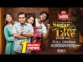 সুগার ফ্রি লাভ Sugar Free Love Arosh Khan Priyonti Urbee Eid Natok New Bangl
