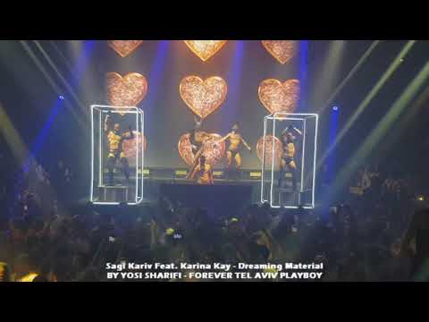 Sagi Kariv Feat  Karina Kay - Dreaming Material 16.2.18