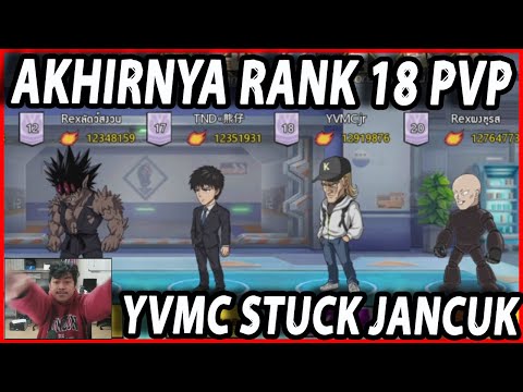 🔥🔥AKHIRNYA TEMBUS RANK 18 ARENA & STUCK OLEH TND! - ONE PUNCH MAN:The Strongest