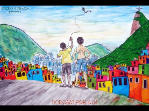 JPEDRO + PALHOSA presents PODCAST FAVELA 04