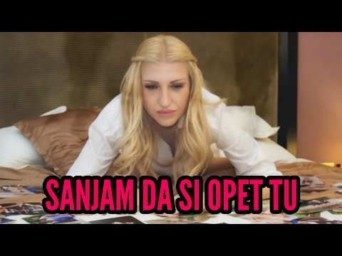 Video thumbnail for Sanjam da si opet tu