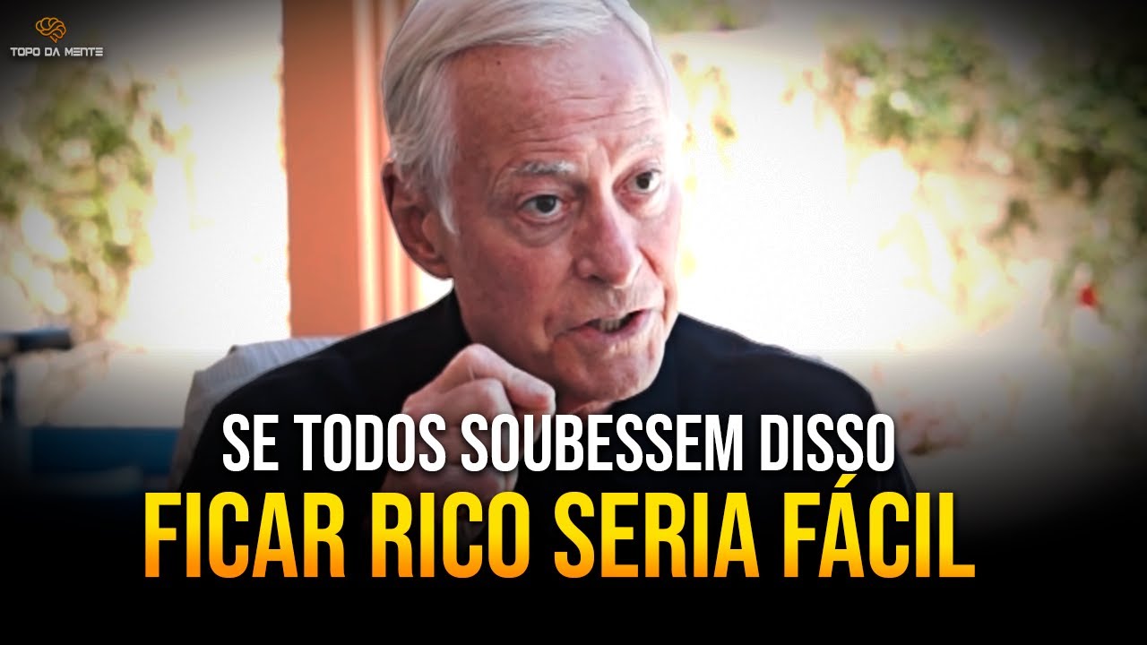 "EU TE GARANTO QUE ISSO MUDARÁ SUA VIDA!" | O segredo que os RICOS SABEM - Brian Tracy Dublado
