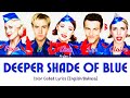 Steps Deeper Shade Of Blue Color Coded Lyrics