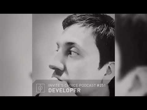 Invite's Choice Podcast 251 - Developer