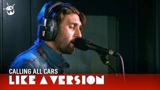 Calling All Cars - 'Standing In The Ocean' (live for triple j)