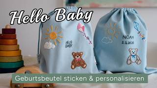 Hello Baby – Geburtsbeutel sticken & personalisieren