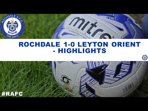 Rochdale 1-0 Leyton Orient: April 21st 2015: The Highlights
