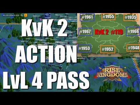 KvK 2 Action from LK #119 on LvL 4 pass opening with 1 vs 2 situation in Rise of Kingdoms