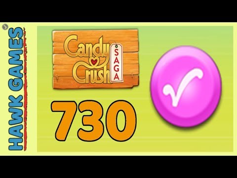 Candy Crush Saga Level 730 (Candy Order level) - 3 Stars Walkthrough, No Boosters