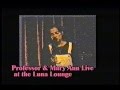 Professor and Mary Ann Live Performance