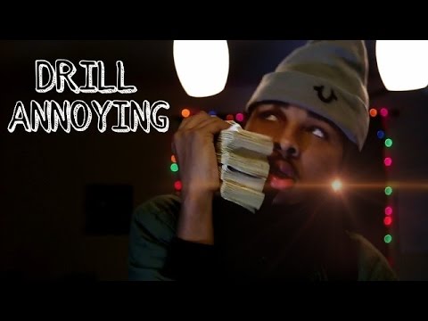 Drill - "Annoying" Prod. @M1DARTON (SHOT BY @RANSOME)