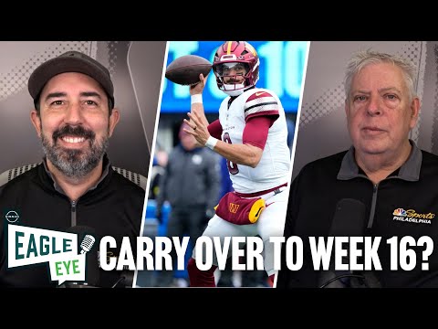Will Eagles carry over success to Commanders game? | Eagle Eye