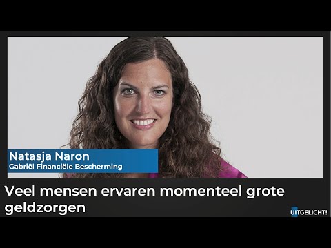 Uitgelicht! 8 juni 2023 - Natasja Naron (Gabriël Financiële Bescherming) over toenemende geldzorgen