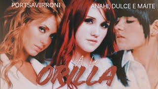RBD - A La Orilla ( Las Chicas) - Ai