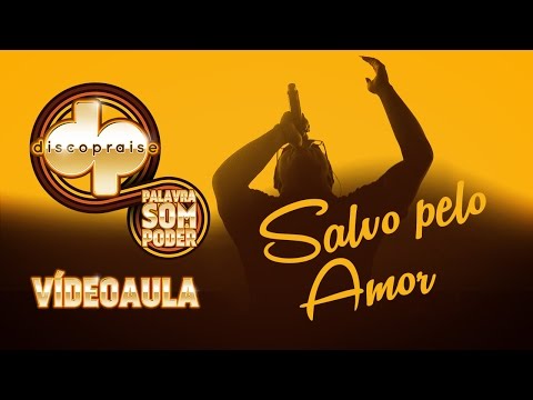 Salvo Pelo Amor - Discopraise