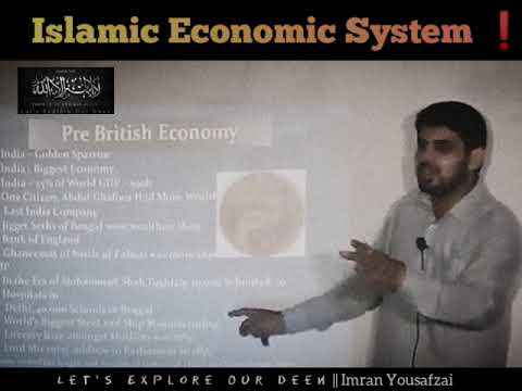 The Economic System of Islam || How it will end Inflation? How it will end slavery to IMF? || Part 1