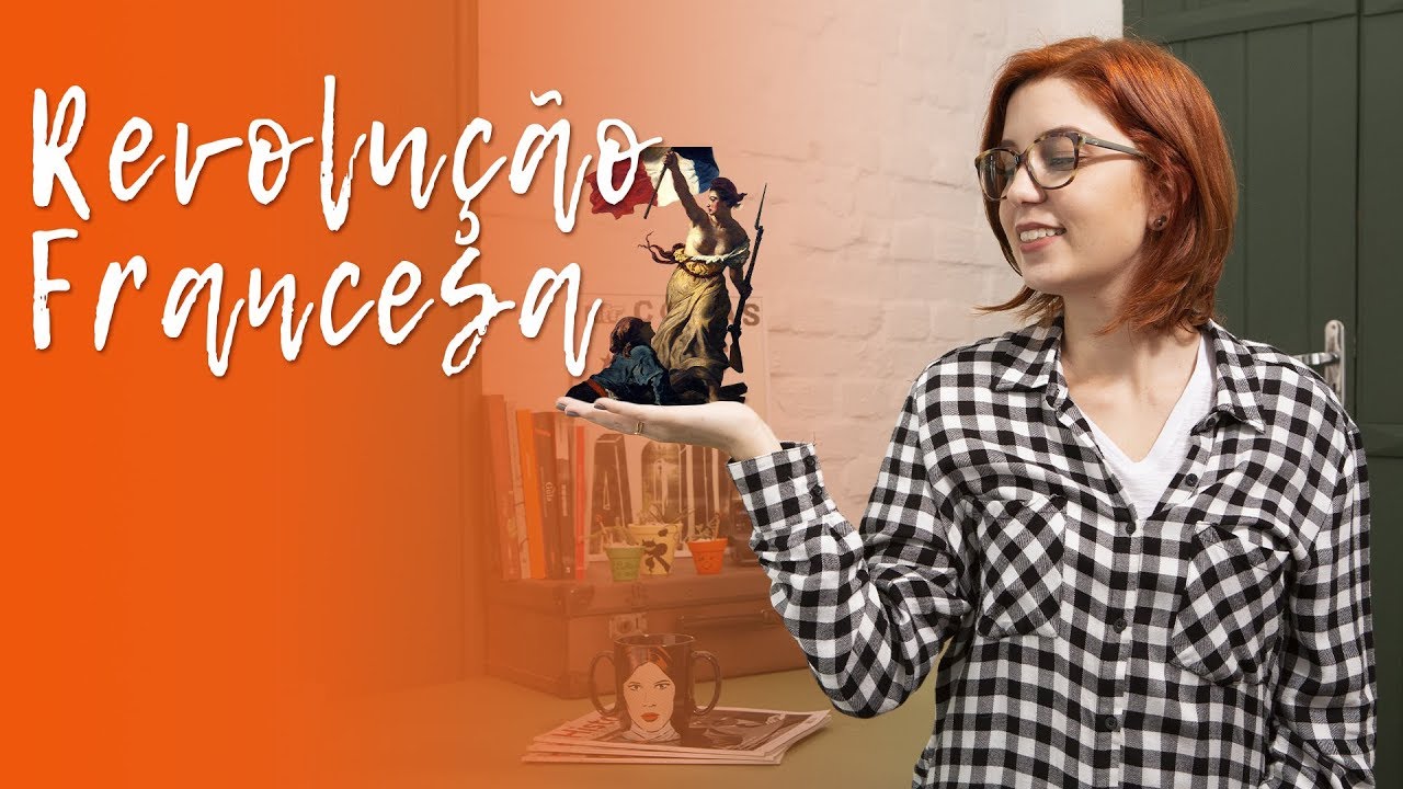 História Geral: Revolução Francesa